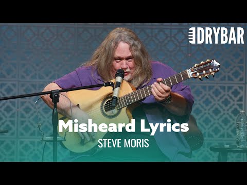 Misheard Lyrics At Their Finest. Steve Moris