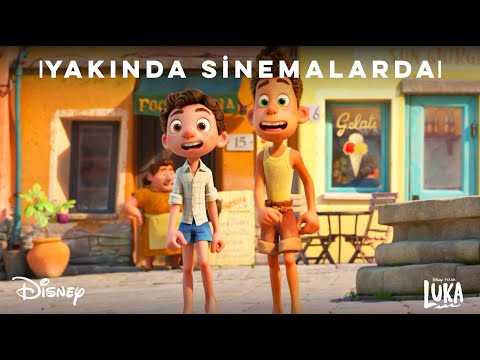 Disney ve Pixar’dan LUKA | Yeni Resmi Fragman | 3 Eylül'de Sinemalarda