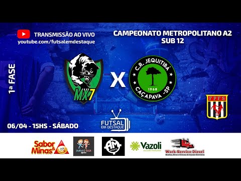 METROPOLITANO SÉRIE A2 - MX7 X CR JEQUITIBÁ - SUB 12
