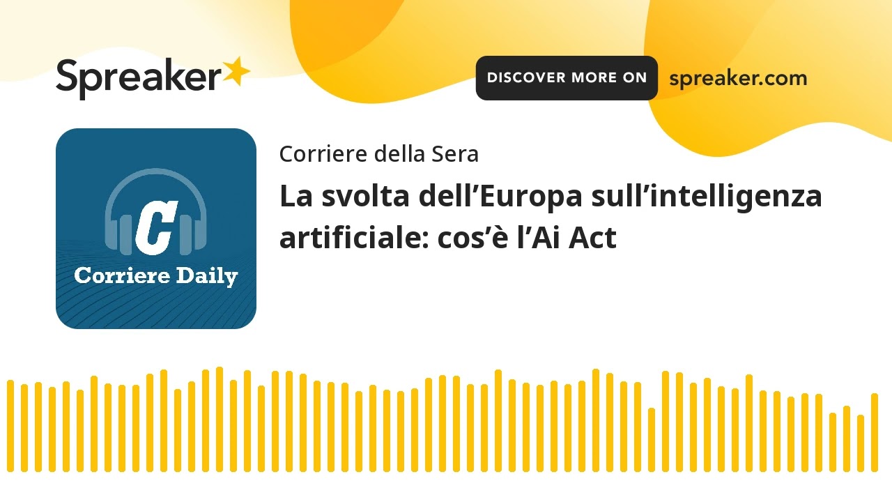 La svolta dell’Europa sull’intelligenza artificiale: cos’è l’Ai Act