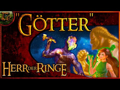 Valar, Maiar und mehr: Die Götter in Herr der Ringe