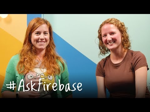 Cloud Firestore, Cloud Functions, & more! #AskFirebase