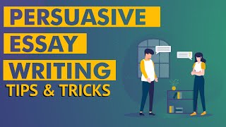 How to Write a Great Persuasive Essay [ BONUS TIPS & TRICKS 2020 ]