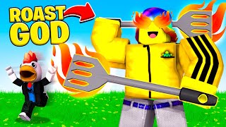 I become the ROBLOX Roasting GOD *TOP PLAYER*