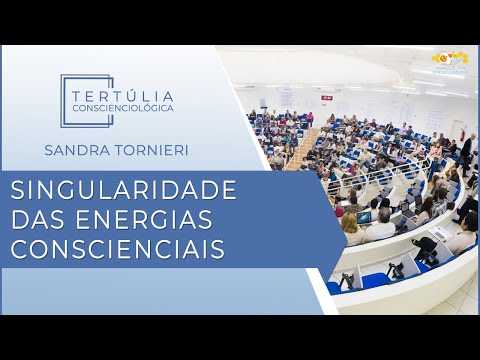 Tertúlia Conscienciologia 5249 - Singularidade das Energias Conscienciais (Energossomatologia)