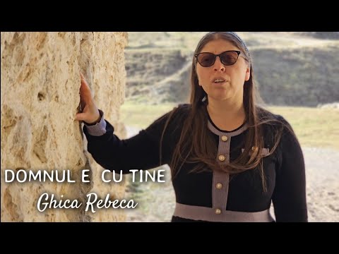 Ghica Rebeca  ❌ Domnul e cu tine  (Official 2024)