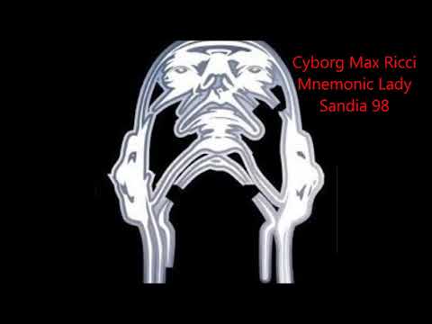 Cyborg Max Ricci Mnemonic Lady Sandia 98