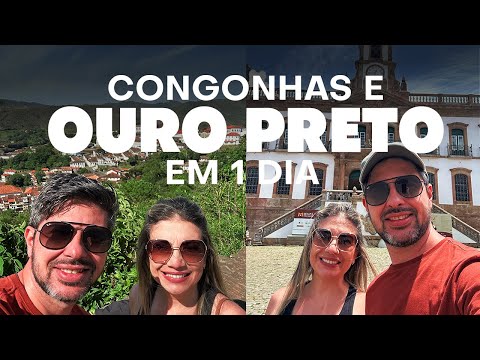 OURO PRETO - CONGONHAS - MG | EM 1 DIA