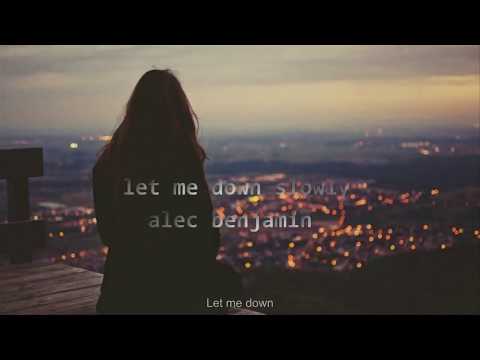 (Vietsub) Let me down slowly - Alec Benjamin