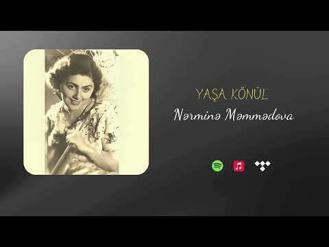 Yaşa Könül - Nərminə Məmmədova (Rəsmi Musiqi Videosu)