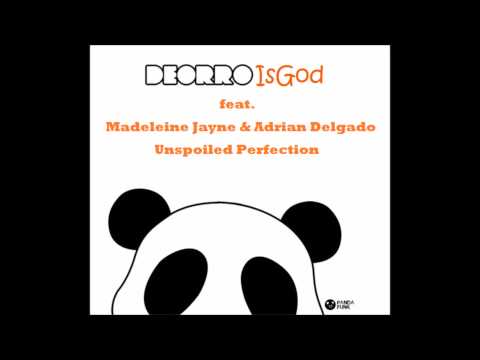 Deorro feat  Madeleine Jayne & Adrian Delgado - Unspoiled Perfection
