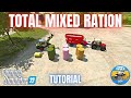 GUIDE TO TOTAL MIXED RATION TMR Farming Simulator 22