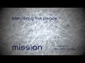 Disturbing the Peace - Mission (w/ lyrics) 
