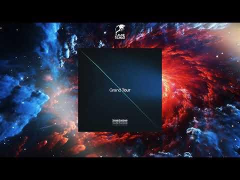 Temple One - Grand Tour (Extended Mix) [TEMPLE ONE MUSIC]