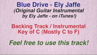 Blue Drive - Ely Jaffe - Acoustic Rock Backing Track (Original Guitar Instrumental by Ely Jaffe)