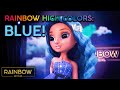 Rainbow High Colors: Blue! 💙 | Rainbow High