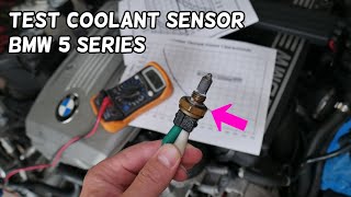 HOW TO TEST COOLANT TEMPERATURE SENSOR ON BMW E60 E61 E39