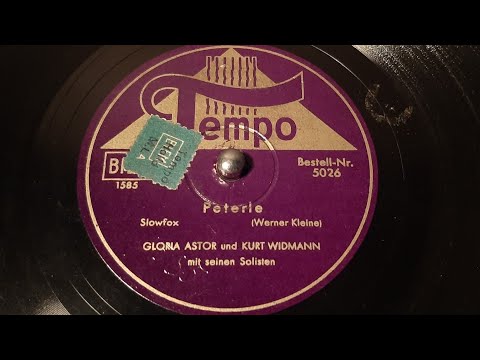 Gloria Astor & Kurt Widmann - Peterle - 78 rpm - Tempo 5026