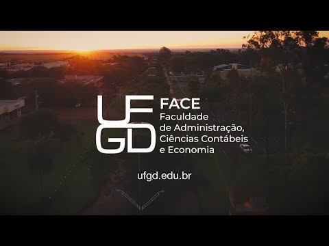 Faculdade de Administração, Ciências Contábeis e Economia - FACE - UFGD