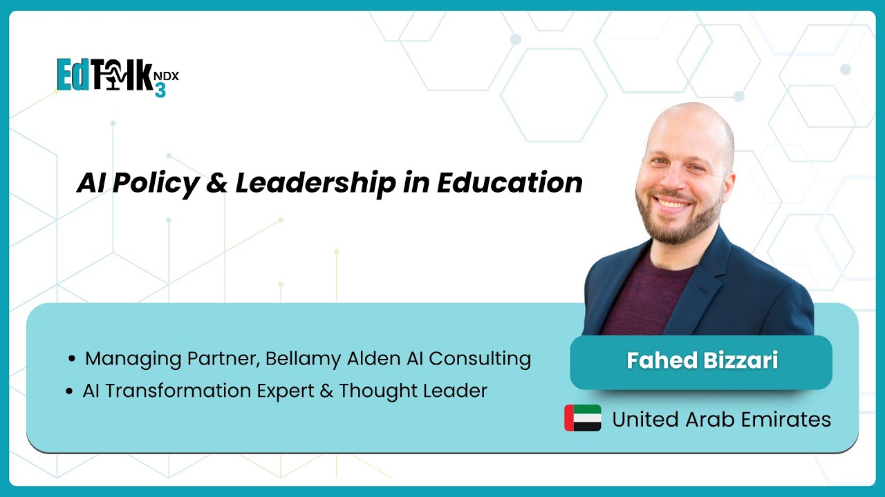 AI Policy & Leadership in Education with Hatem Radwan