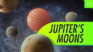 Jupiter&#39;s Moons: Crash Course Astronomy #17