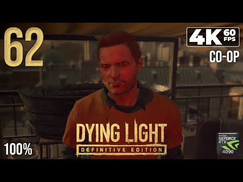 Dying Light: Definitive Edition (PC) - 4K60 Walkthrough Co-op Part 62 - Fountain