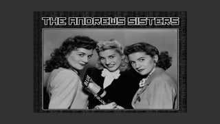 The Andrews Sisters ~ The Glory Of Love