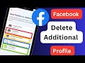 How To Delete An Additional Facebook Profile Facebook Create Another Profile Remove 2025