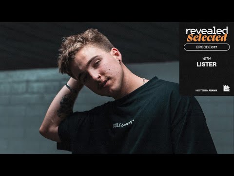 Revealed Selected 077 - Lister and Roy Orion & Riley James