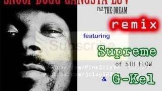 Snoop Dogg - Gangsta Luv (Remix) ft The Dream, Supreme of 5th Flow, G-Kel