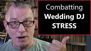 Real Talk - Eliminating Wedding DJ STRESS