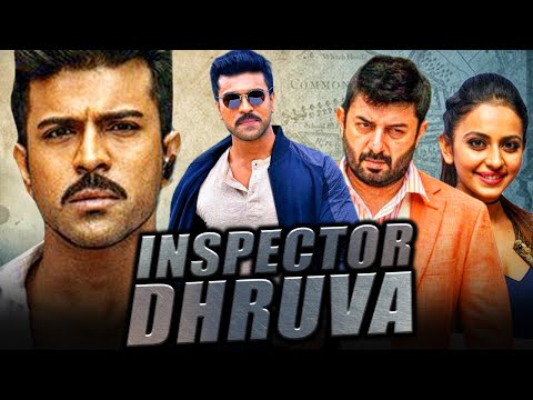 Ram Charan Superhit Action Movie  l Inspector Dhruva l Arvind Swamy, Rakul Preet Singh, Navdeep