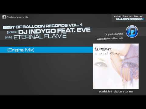 DJ Indygo feat. Eve - Eternal Flame