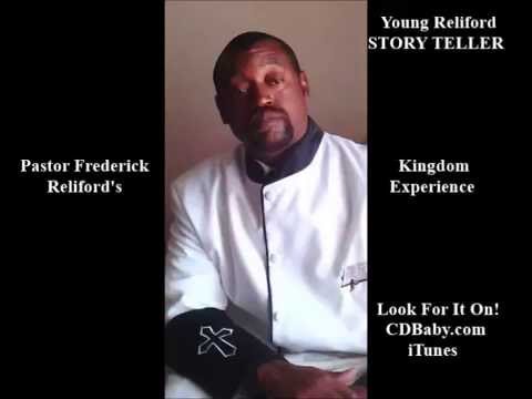 Kingdom Experience - Young Reliford Story Teller