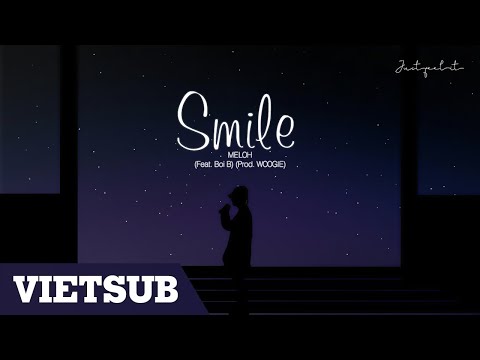 [Vietsub/Romanization][Signhere] MELOH - SMILE (Feat. Boi B)(Prod. WOOGIE)
