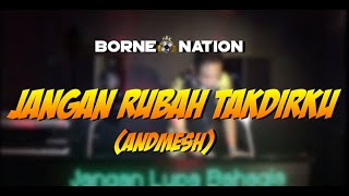 Download lagu DJ JANGAN RUBAH TAKDIRKU ANDMESH | DJ BORNEO REMIX mp3 Download lagu DJ JANGAN RUBAH TAKDIRKU ANDMESH | DJ BORNEO REMIX mp3