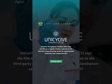 Watch on YouTube: Unicycive Therapeutics, Inc. (UNCY) announced its second quarter 2026 business update