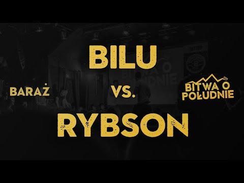 RYBSON vs. BILU / Bitwa o Południe 2019 (Baraż)