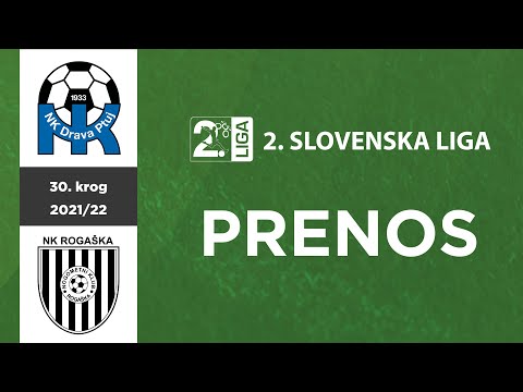 2.SNL 21/22 30.KROG Drava Ptuj - Rogaška
