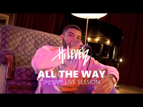 Hi Levelz - All The Way (Live Session)