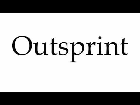 How to Pronounce Outsprint