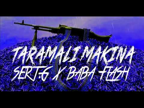 Taramalı Makina - Sert.G X Baba Flash