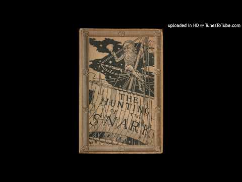 The Hunting of the Snark