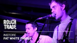 Fat White Family - Satisfied | Instore at Rough Trade East, London