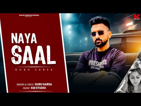 NAYA SAAL (Official Audio) Guru Sarsa || New Haryanvi Song 2025 || New Haryanvi Sad Song 2025
