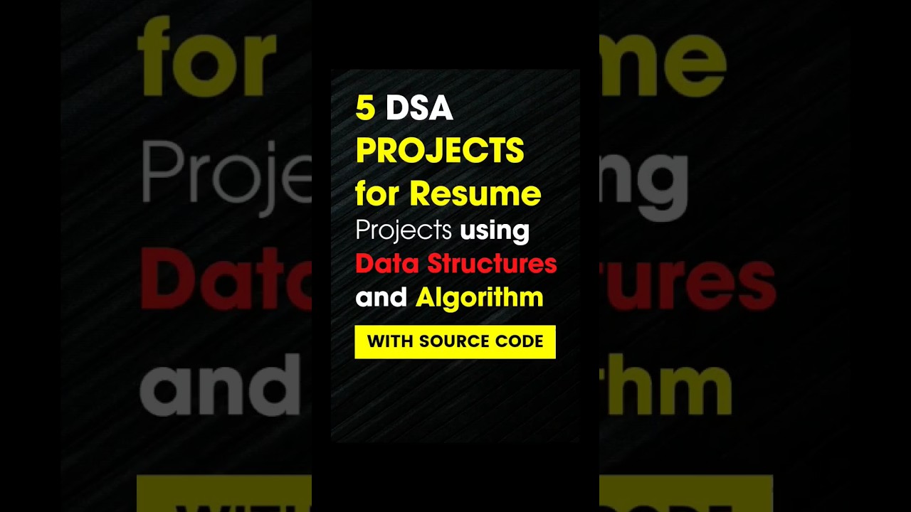 5 DSA Projects for Resume | Projects using Data Structures and Algorithms for Final Year: #ytshorts