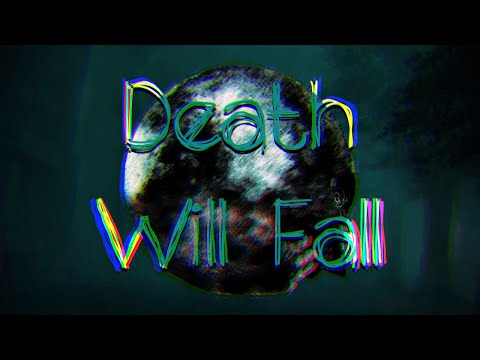Video thumbnail for Death Will Fall (2021 Demo)