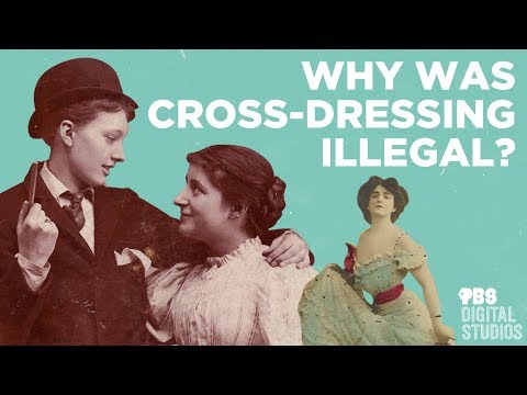 Why Was Crossdressing Illegal