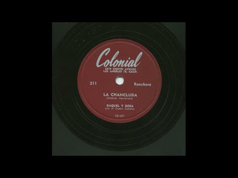 Raquel Y Rosa - La Chancluda - Colonial 211