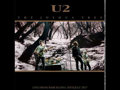U2 - Barcelona, Spain 18-July-2017 (Full Concert With Enhanced Audio)